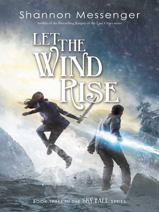 Title details for Let the Wind Rise by Shannon Messenger - Wait list
